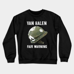 Fair Warning Crewneck Sweatshirt